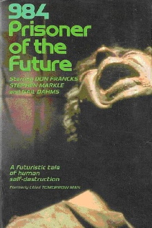 984: Prisoner of the Future Trailer