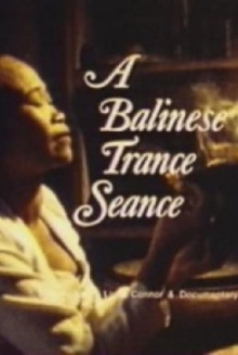 A Balinese Trance Seance Trailer
