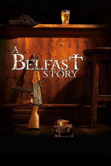 A Belfast Story Trailer