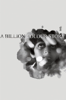 A Billion Colour Story Trailer