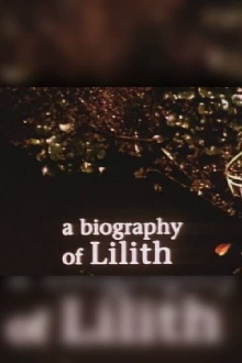 A Biography of Lilith Trailer