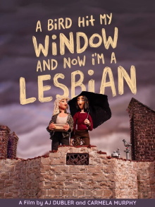 A Bird Hit My Window and Now I'm a Lesbian Trailer