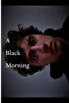 A Black Morning Trailer