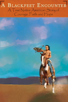 A Blackfeet Encounter Trailer