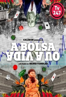 A Bolsa ou a Vida Trailer