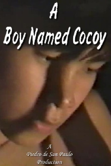 A Boy Named Cocoy Trailer
