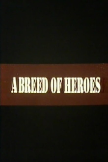 A Breed of Heroes Trailer