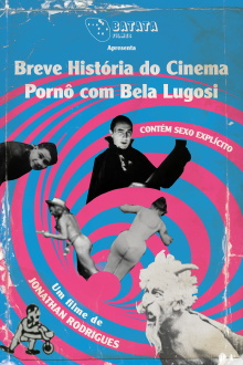A Brief History of Porn Cinema with Bela Lugosi Trailer