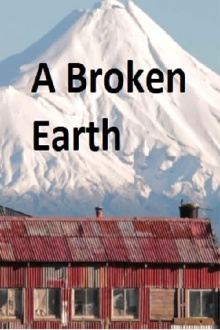 A Broken Earth - The Documentary Trailer