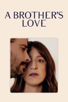 A Brother’s Love Trailer