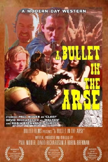 A Bullet in the Arse Trailer