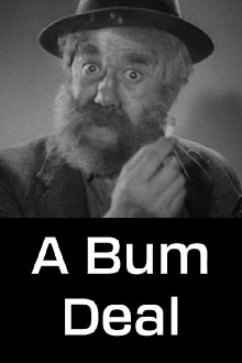 A Bum Deal Trailer