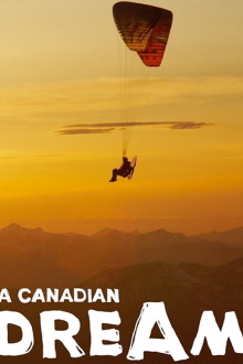 A Canadian Dream Trailer
