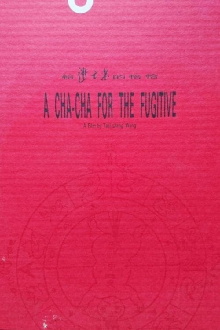 A Cha-Cha for the Fugitive Trailer