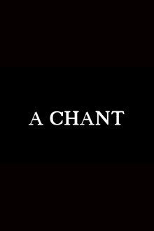 A Chant Trailer