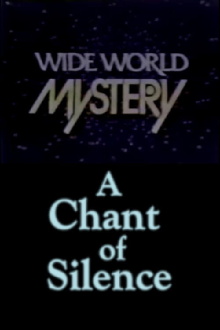 A Chant of Silence Trailer