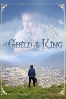 A Child of the King Trailer