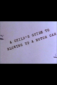A Child's Guide to Blowing Up a Motor Car Trailer
