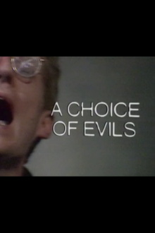 A Choice of Evils Trailer