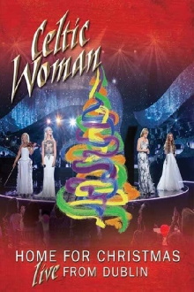 A Christmas Celebration: Live from Dublin Trailer