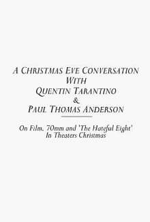 A Christmas Eve Conversation With Quentin Tarantino & Paul Thomas Anderson Trailer