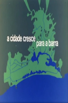 A Cidade Cresce Para a Barra Trailer