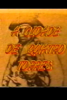 A Cidade de Quatro Torres Trailer