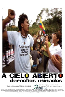 A cielo abierto, derechos minados Trailer