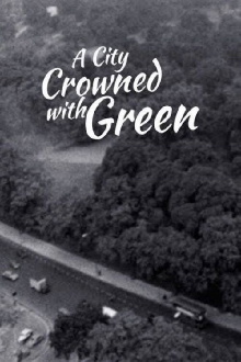 A City Crowned with Green Trailer