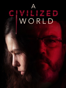 A Civilized World Trailer