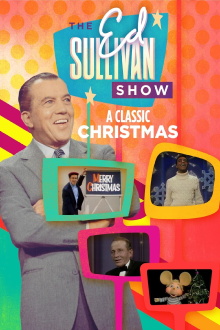 A Classic Christmas from The Ed Sullivan Show Trailer