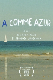 A comme Azur Trailer