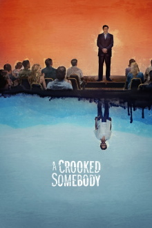A Crooked Somebody Trailer