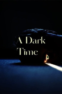 A Dark Time Trailer