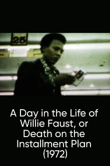 A Day in the Life of Willie Faust, or Death on the Installment Plan Trailer