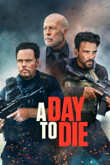 A Day to Die Trailer