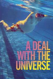 A Deal With The Universe Trailer