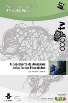 A descoberta da Amazônia pelos turcos encantados Trailer