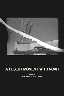 A Desert Moment with Noah Trailer