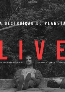 A Destruição do Planeta Live Trailer
