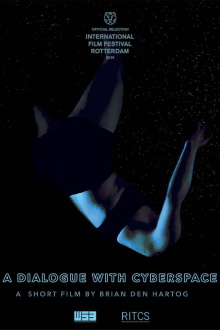 A Dialogue with Cyberspace Trailer