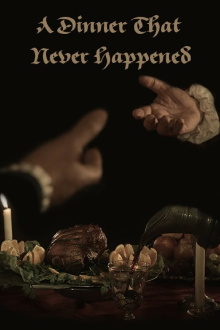 A Dinner That Never Happened Trailer