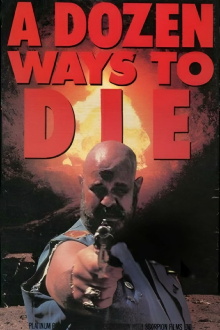 A Dozen Ways to Die!! Trailer