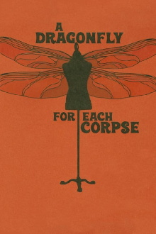 A Dragonfly for Each Corpse Trailer