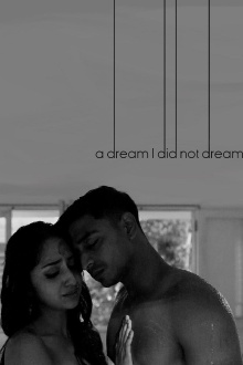A Dream I Did Not Dream Trailer