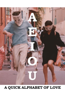 A E I O U – A Quick Alphabet of Love Trailer