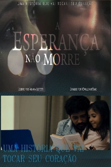 A Esperança não morre Trailer