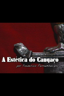A Estética do Cangaço Trailer