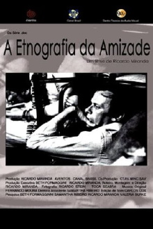 A Etnografia Da Amizade Trailer