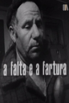 A Falta e a Fartura Trailer